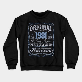 Born In 1981 All-American Original Birthday Living Legend Crewneck Sweatshirt